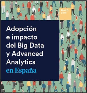 Descarga gratis el Estudio: 'Impacto del Big Data y Advanced Analytics en España'